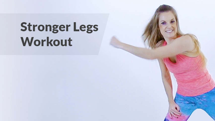 Stronger Legs Workout